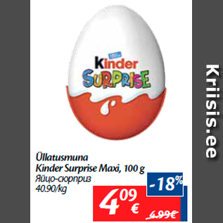 Allahindlus - Üllatusmuna Kinder Surprise Maxi, 100 g