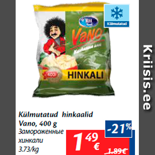 Allahindlus - Külmutatud hinkaalid Vano, 400 g