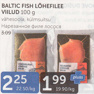 Allahindlus - BALTIC FISH LÕHEFILEE VIILUD 100 G