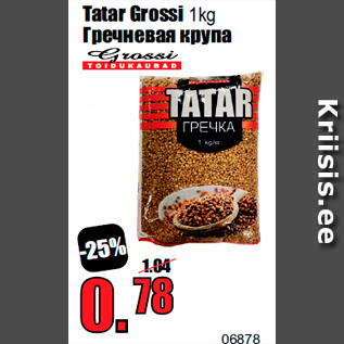 Allahindlus - Tatar Grossi 1kg