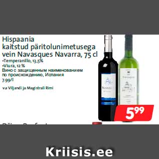 Allahindlus - Hispaania kaitstud päritolunimetusega vein Navasques Navarra, 75 cl