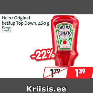 Allahindlus - Heinz Original ketšup Top Down, 460 g