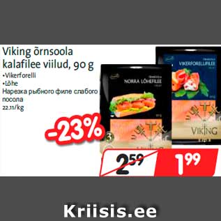 Allahindlus - Viking õrnsoola kalafilee viilud, 90 g