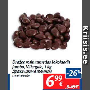 Allahindlus - Dražee rosin tumedas šokolaadis Jumbo, V.Pergale, 1 kg