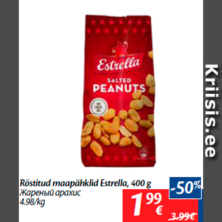 Allahindlus - Röstitud maapähklid Estrella, 400 g