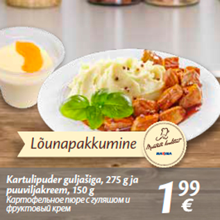 Allahindlus - Kartulipuder guljašiga, 275 g ja puuviljakreem, 150 g