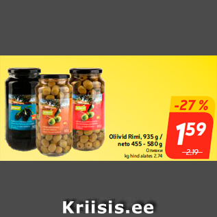 Allahindlus - Oliivid Rimi, 935 g / neto 455 - 580 g