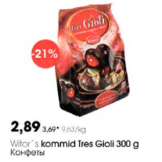 Allahindlus - Witor"s kommid Tres Gioli 300g