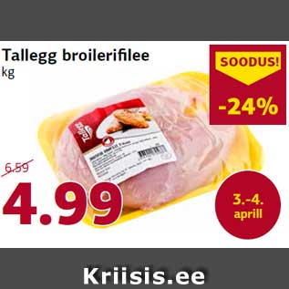 Allahindlus - Tallegg broilerifilee kg