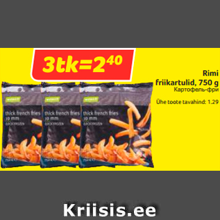 Allahindlus - Rimi friikartulid, 750 g