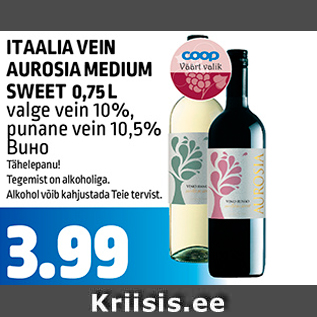 Allahindlus - ITAALIA VEIN AUROSIA MEDIUM SWEET 0,75 L