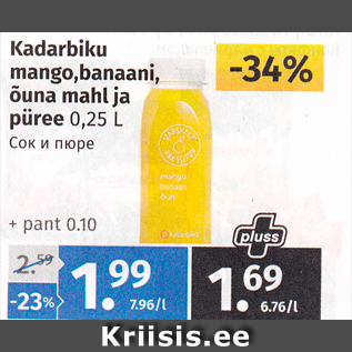 Allahindlus - Kadarbiku mango,banaani, õuna mahl ja püree 0,25 L