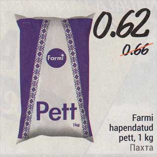 Allahindlus - Farmi hapendatud pett, 1 kg