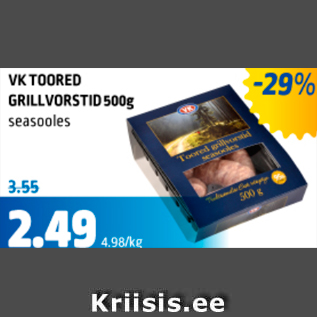 Allahindlus - VK TOORED GRILL VORSTID 500 g