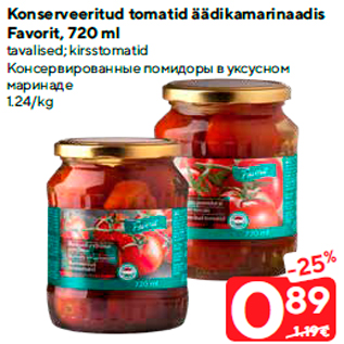 Allahindlus - Konserveeritud tomatid äädikamarinaadis Favorit, 720 ml