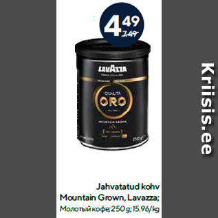 Allahindlus - Jahvatatud kohv Mountain Grown, Lavazza; 250 g