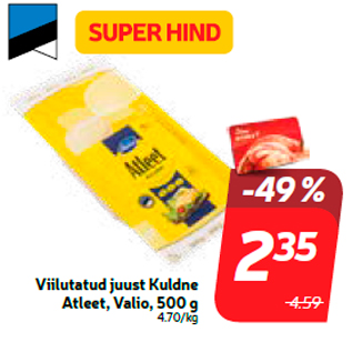 Allahindlus - Viilutatud juust Kuldne Atleet, Valio, 500 g