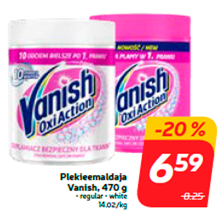 Allahindlus - Plekieemaldaja Vanish, 470 g