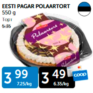 Allahindlus - EESTI PAGAR POLAARTORT 550 G