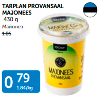 Allahindlus - TARPLAN PROVENSAAL MAJONEES 430 G