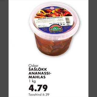 Allahindlus - Šašlõkk ananassimahlas 1kg