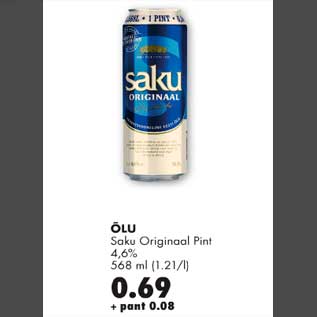 Allahindlus - Õlu Saku Originaal Pint 4,6% 568 ml