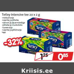 Allahindlus - Tetley Intensive tee 20 x 2 g •metsamarja •vaarika ja jõhvika •sidruni ja piparmündiga •jõhvika ja mustsõstra •suvemarja •vaarika ja põldmarja