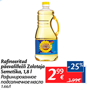 Allahindlus - Rafineeritud päevalilleüli Zolotaja Semetška, 1,8 l