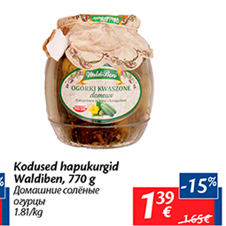 Allahindlus - Kodused hapukurgid Waldiben, 770 g