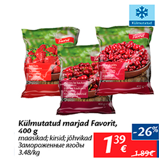 Allahindlus - Külmutatud marjad Favorit, 400 g