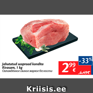 Allahindlus - Jahutatud seapraad kondita Rivasam, 1 kg