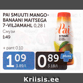 Allahindlus - PAI SMUUTI MANGO-BANAANI MAITSEGA 7-VILJAMAHL 0,28 L