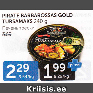 Allahindlus - PIRATE BARBAROSSAS GOLD TURSAMAKS 240 G