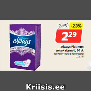 Allahindlus - Always Platinum pesukaitsmed, 50 tk