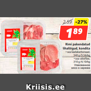 Allahindlus - Rimi pakendatud lihalõigud, kondita