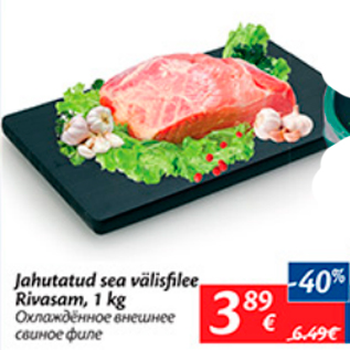 Allahindlus - jahutatud sea välisfilee Rivasam, 1 kg