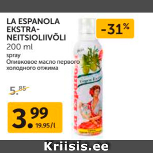 Allahindlus - LA ESPANOLA EKSTRANEITSIOLIIVÕLI 200 ML