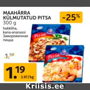 Allahindlus - MAAHÄRRA KÜLMUTATUD PITSA 300 G