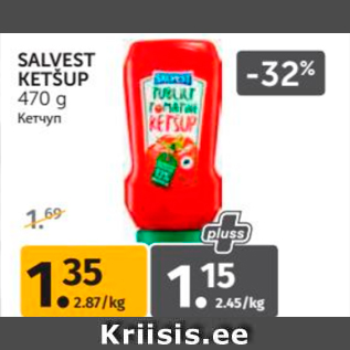 Allahindlus - SALVEST KETŠUP 470 G