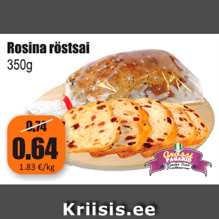 Allahindlus - Rosina röstsai 350 g