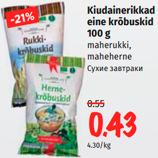 Allahindlus - Kiudainerikkad eine krõbuskid 100 g