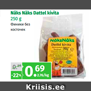 Allahindlus - Näks Näks Dattel kivita 250 g