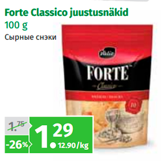 Allahindlus - Forte Classico juustusnäkid 100 g