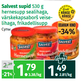 Allahindlus - Salvest supid 530 g