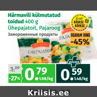 Allahindlus - Härmavili külmutatud toidud 400 g