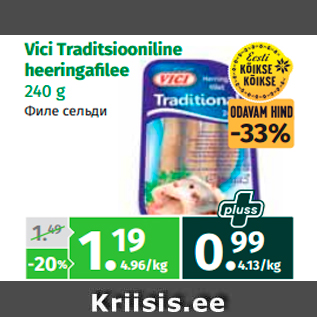 Allahindlus - Vici Traditsiooniline heeringafi lee 240 g