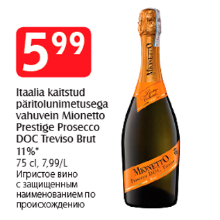 Allahindlus - Itaalia kaitstud päritolunimetusega vahuvein Mionetto Prestige Prosecco DOC Treviso Brut 11%*