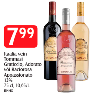 Allahindlus - Itaalia vein Tommasi Graticcio, Adorato või Baciorosa Appassionato 13%