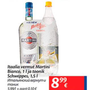 Allahindlus - Itaalia vermut Martini Bianco, 1 l ja toonik Schweppes, 1,5 l