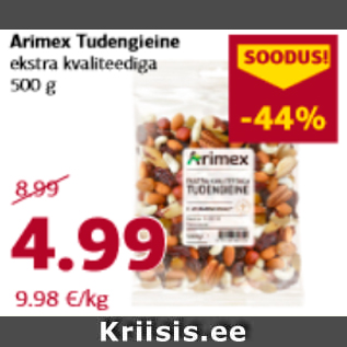 Allahindlus - Arimex Tudengieine ekstra kvaliteediga 500 g